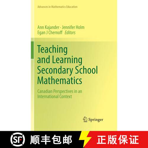 【3-4周达】Teaching and Learning Secondary School Mathematics : Canadian Perspectives in an Internati... [9783030064242]