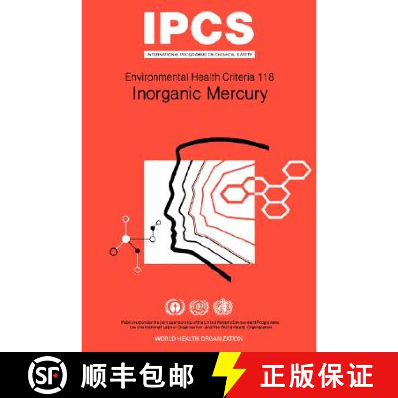 【3-4周达】Inorganic Mercury: Environmental Health Criteria Series No 118 [9789241571180]