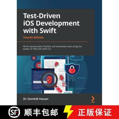 预订 Test-Driven iOS Development with Swift - Fourth Edition: Write maintainable, flexible, and exten... [9781803232485]