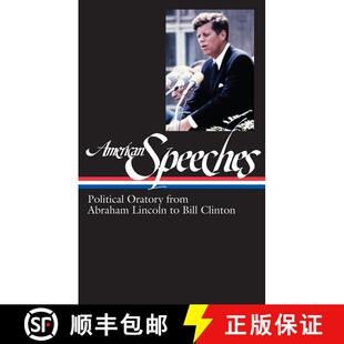 【3-4周达】精装 American Speeches: Political Oratory from Abraham Lincoln to Bill Clinton [9781931082983]