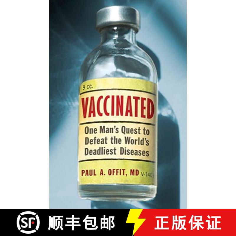 【3-4周达】Vaccinated: One Man's Quest to Defeat the World's Deadliest Diseases [9780061227967]