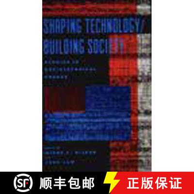 【3-4周达】Shaping Technology / Building Society: Studies in Sociotechnical Change [9780262521949]