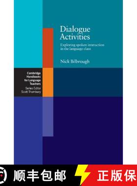 【3-4周达】Dialogue Activities: Exploring Spoken Interaction in the Language Class - Dialogue Activit... [9780521689519]