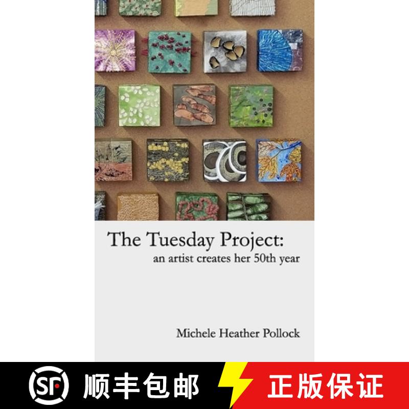【3-4周达】The Tuesday Project: An Artist Creates Her 50th Year [9781716015922]