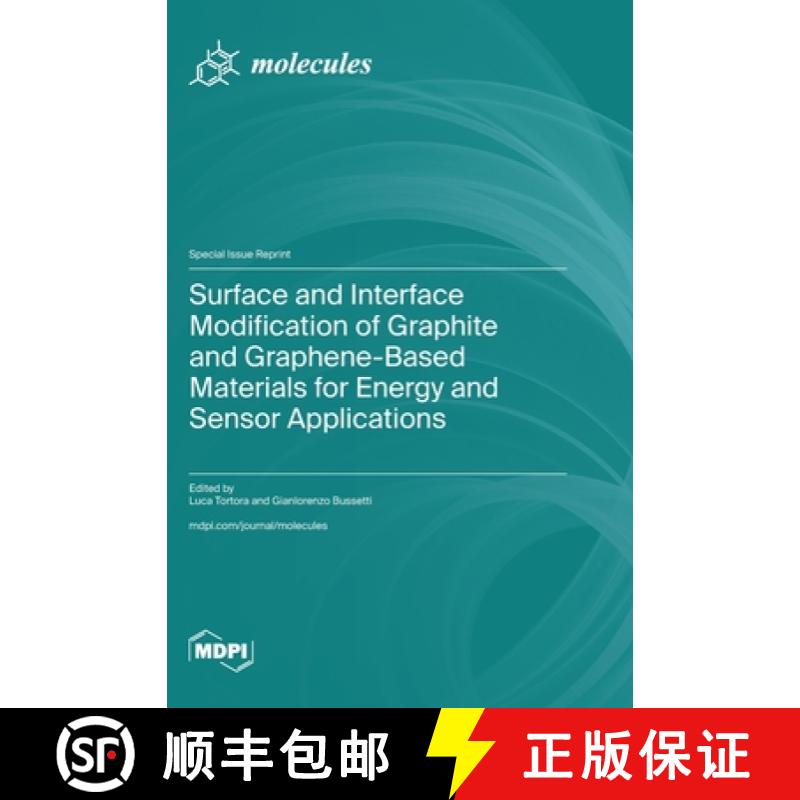 【3-4周达】Surface and Interface Modification of Graphite and Graphene-Based Materials for Energy and... [9783725833092]