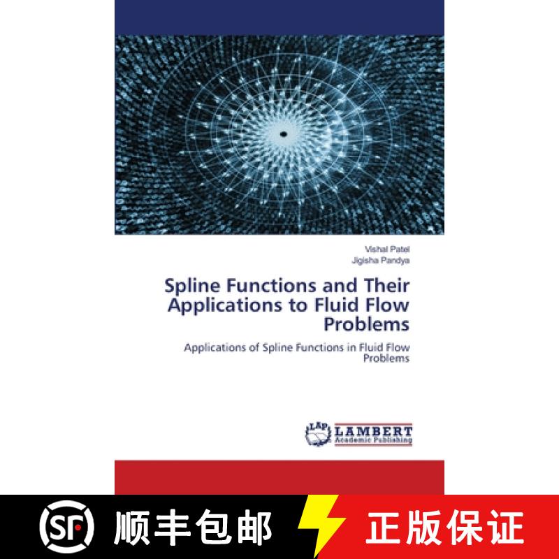 预订 Spline Functions and Their Applications to Fluid Flow Problems [9786203202724]