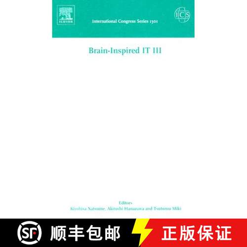 【3-4周达】精装 Brain-Inspired IT III: Invited and selected papers of the 3rd International Conferenc... [9780444528841]
