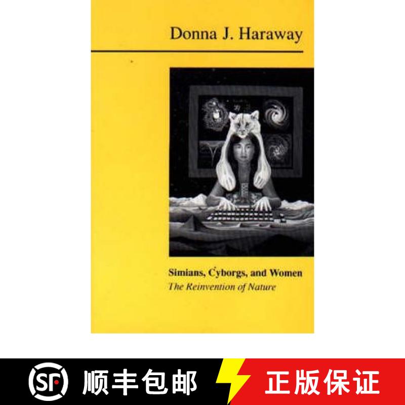 【2-3周达】Simians, Cyborgs and Women : The Reinvention of Nature [9781853431395]