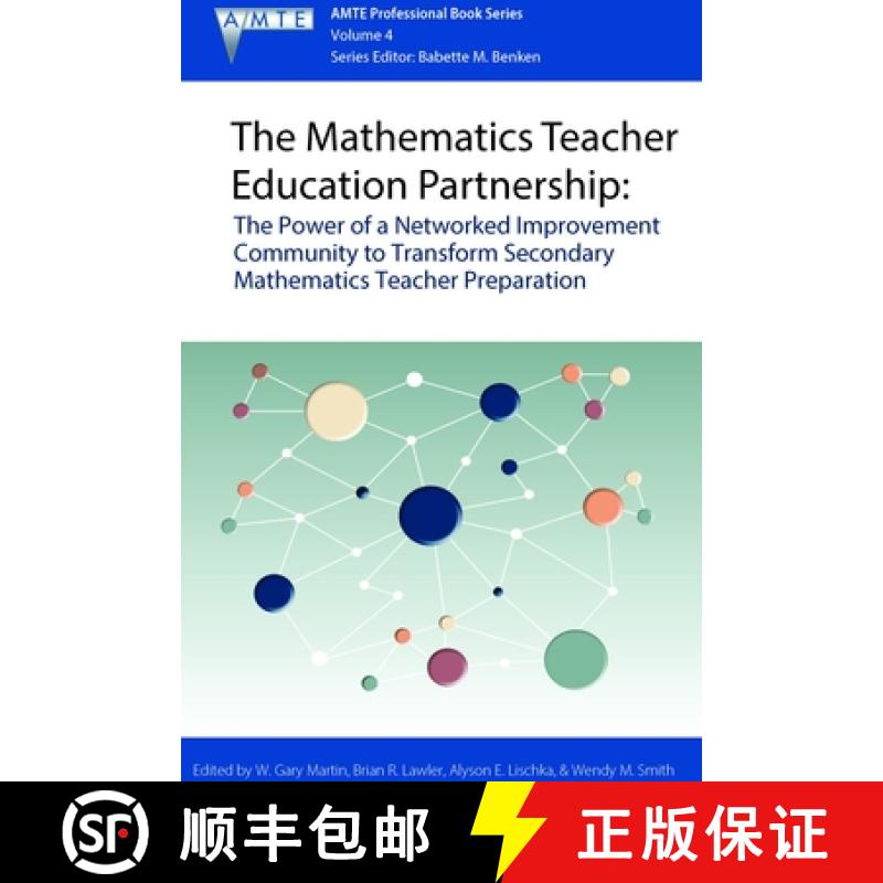 【3-4周达】The Mathematics Teacher Education Partnership: The Power of a Networked Improvement Commun... [9781641139311]