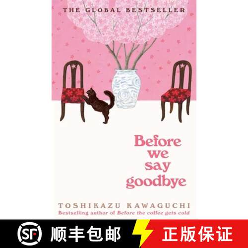 【3-4周达】Before We Say Goodbye : Curl up with the magical story of the cosy Tokyo cafe [9781035044528]