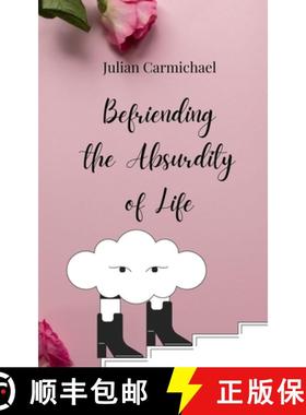 预订 Befriending the Absurdity of Life [9783690855600]