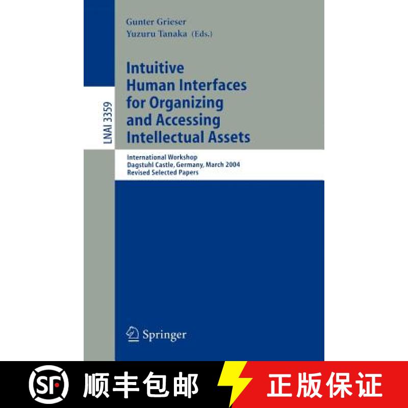 【3-4周达】Intuitive Human Interfaces for Organizing and Accessing Intellectual Assets: International... [9783540244653]