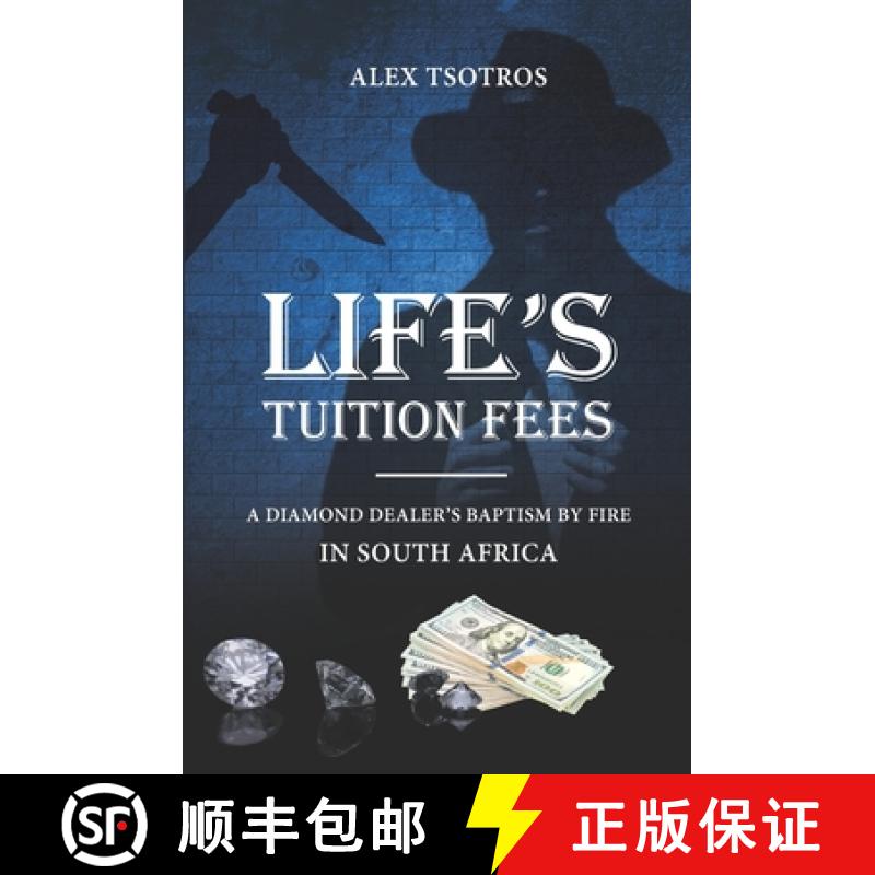 【3-4周达】Life's Tuition Fees: A Diamond Dealer's Baptism by Fire in South Africa [9786180033588]