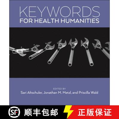 【3-4周达】Keywords for Health Humanities [9781479808106]