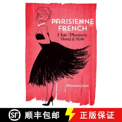 【3-4周达】Parisienne French: Chic Phrases, Slang and Style [9781646041671]