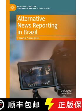 【3-4周达】Alternative News Reporting in Brazil [9783031269981]