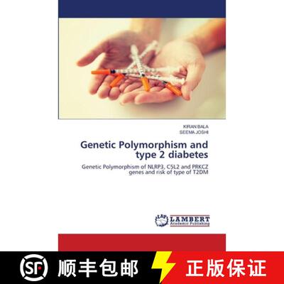 预订 Genetic Polymorphism and type 2 diabetes [9786206160595]