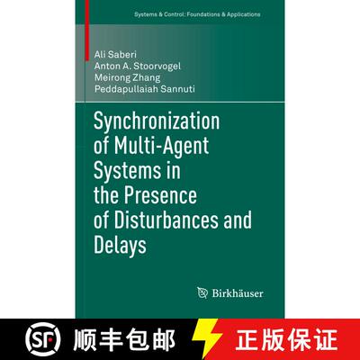 【3-4周达】Synchronization of Multi-Agent Systems in the Presence of Disturbances and Delays [9783030881504]