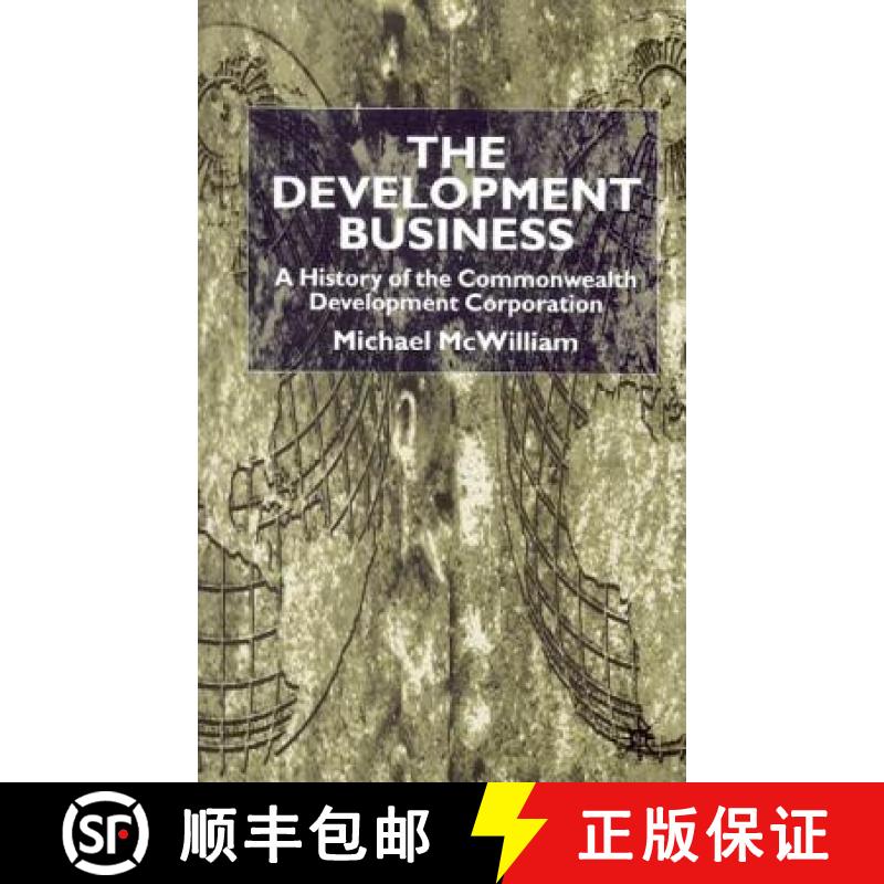 【4周达】The Development Business : A History of the Commonwealth Development Corporation [9780333800577]