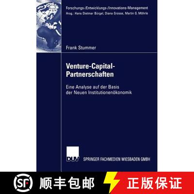 【3-4周达】Venture-Capital-Partnerschaften : Eine Analyse auf der Basis der Neuen Institutionenökonomik [9783824477234]