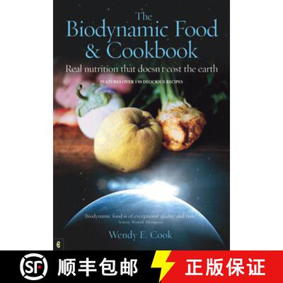 【3-4周达】The Biodynamic Food and Cookbook: Real Nutrition That Doesn't Cost the Earth [9781905570010]