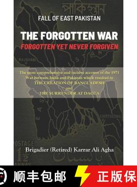预订 Fall of East Pakistan: The Forgotten War: FORGOTTEN YET NEVER FORGIVEN [9789692325707]