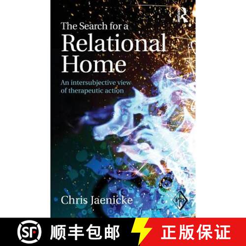 【3-4周达】The Search for a Relational Home : An intersubjective view of therapeutic action [9781138797000]