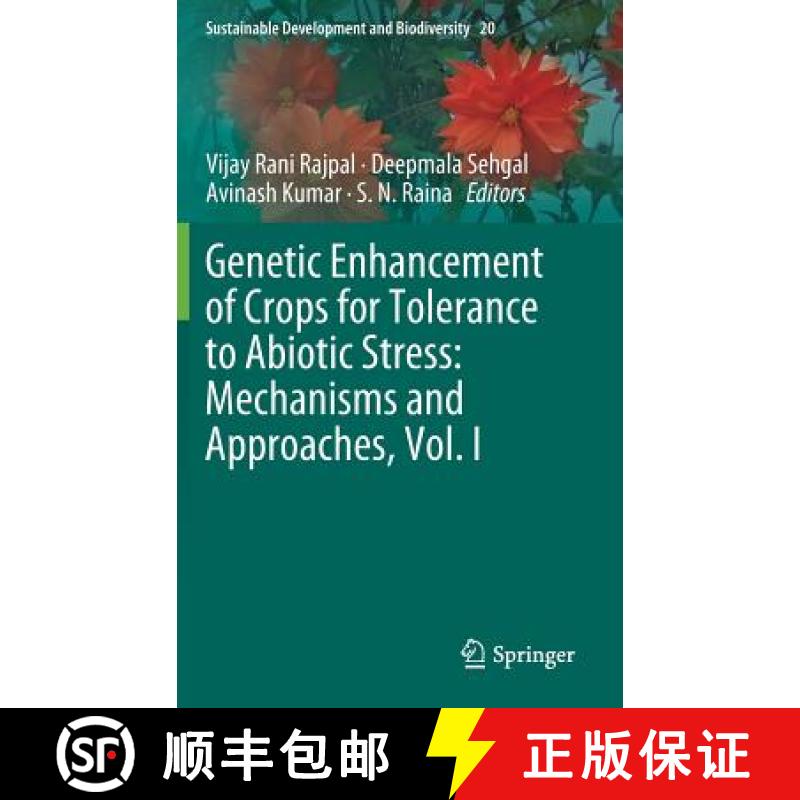 【3-4周达】Genetic Enhancement of Crops for Tolerance to Abiotic Stress: Mechanisms and Approaches, V... [9783319919553]