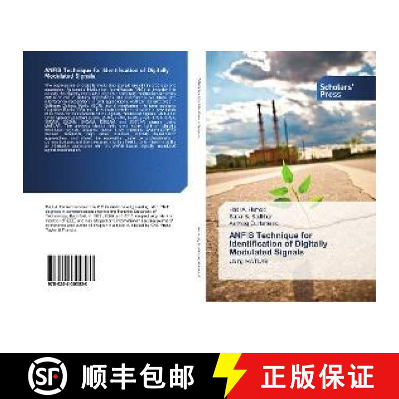 预订 ANFIS Technique for Identification of Digitally Modulated Signals [9786202300520]