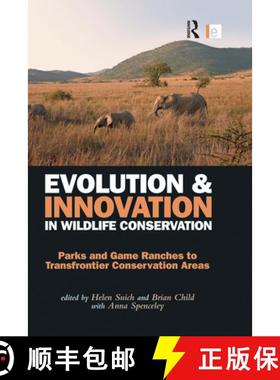 【3-4周达】Evolution and Innovation in Wildlife Conservation : Parks and Game Ranches to Transfrontie... [9780415520447]