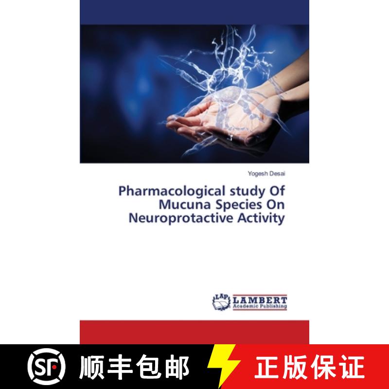 预订 Pharmacological study Of Mucuna Species On Neuroprotactive Activity [9786139851492]