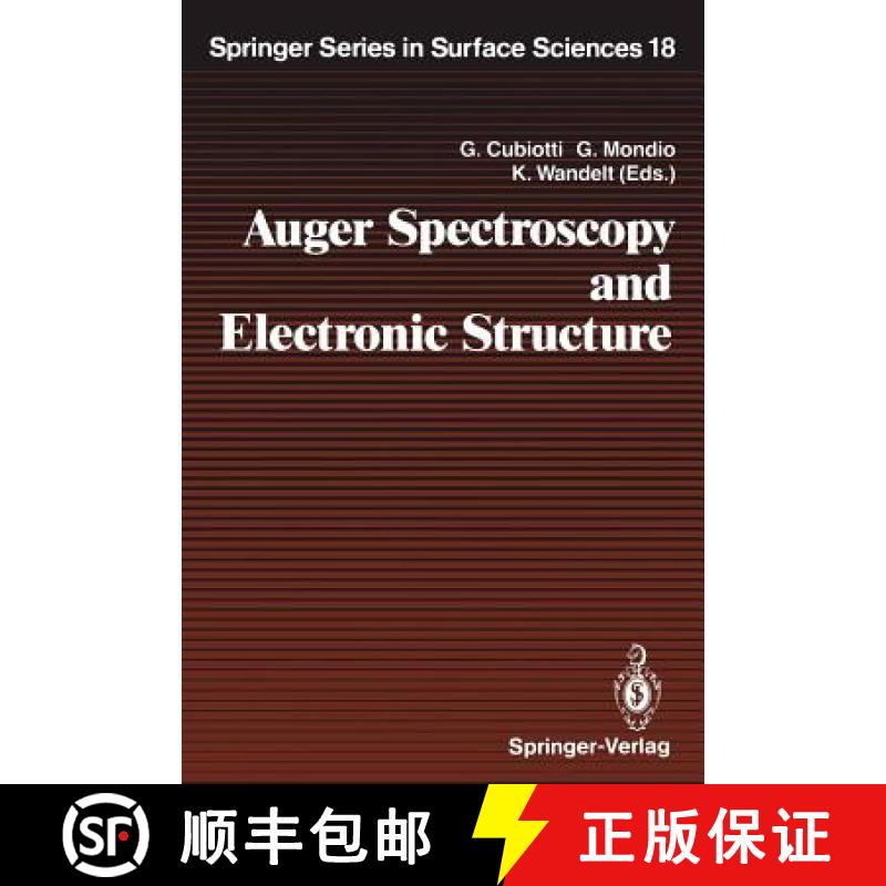 【3-4周达】Auger Spectroscopy and Electronic Structure: Proceedings of the First International Worksh... [9783642750687]