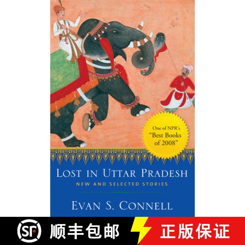 【3-4周达】Lost in Uttar Pradesh: New and Selected Stories [9781582434834]