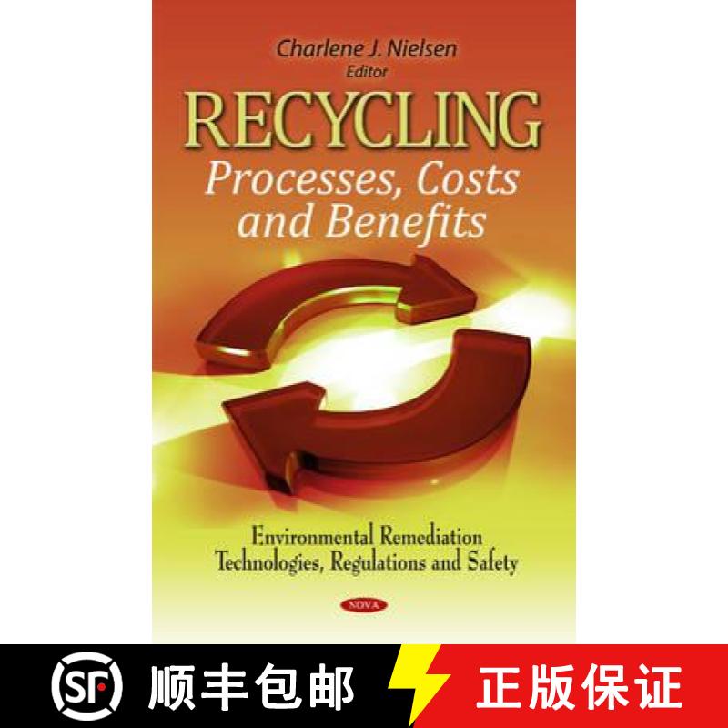 【3-4周达】Recycling: Processes, Costs and Benefits [9781612095073]