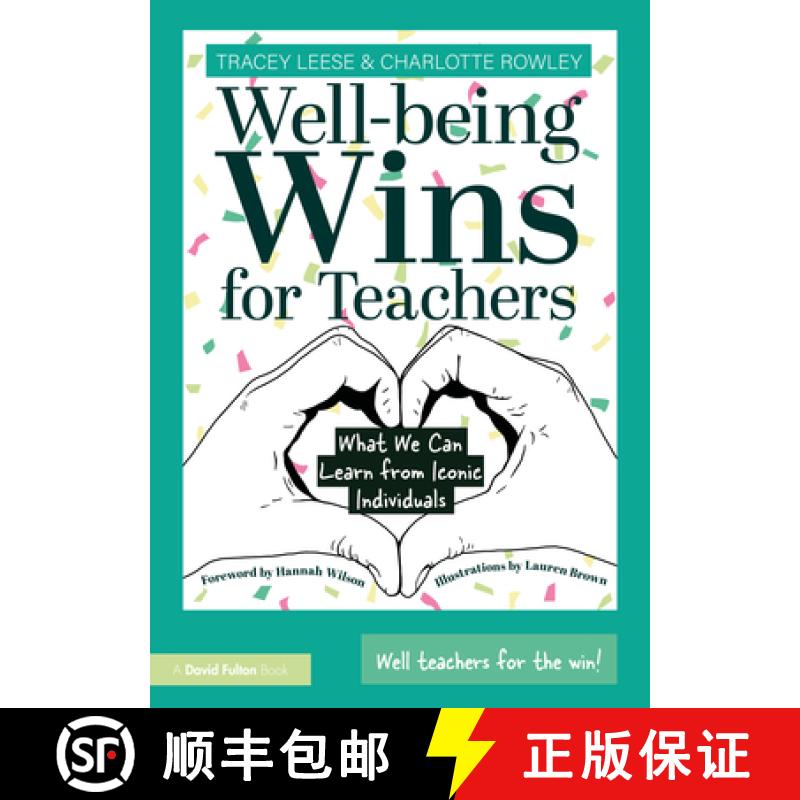 【3-4周达】Well-being Wins for Teachers: What We Can Learn from Iconic Individuals [9781032529110]