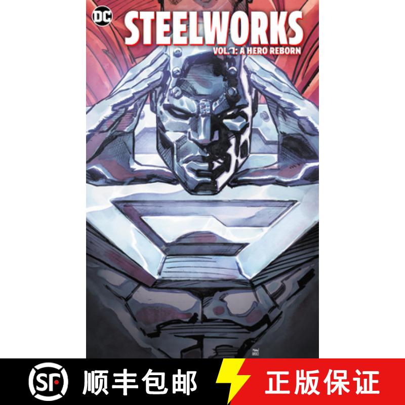 【3-4周达】Steelworks Vol. 1: A Hero Reborn [9781779525024]