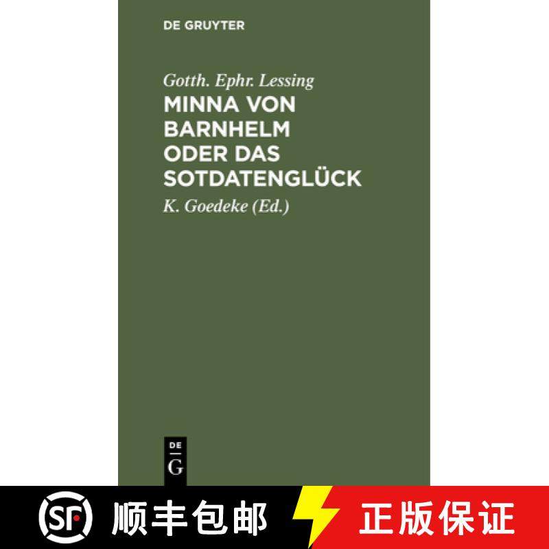 预订 Minna Von Barnhelm Oder Das Sotdatengluck: Ein Lustspiel in Funf Aufzugen [9783112425510]