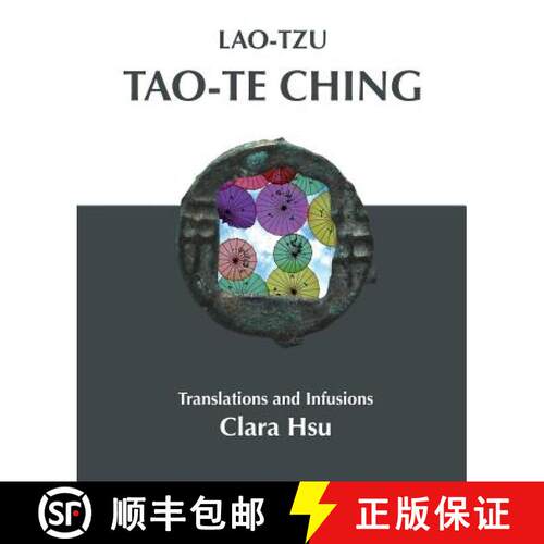 【3-4周达】Lao-Tzu Tao-te Ching: Translations and Infusions [9780989157858]