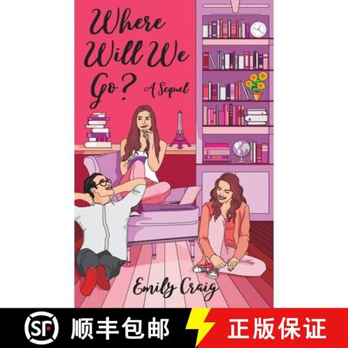 【3-4周达】Where Will We Go?: A Sequel [9781637306796]