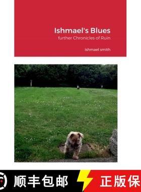 【3-4周达】Ishmael's Blues: further Chronicles of Ruin [9781471662935]