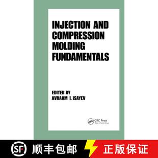 Injection and Compression Fundamentals 4周达 Molding 9780824776701