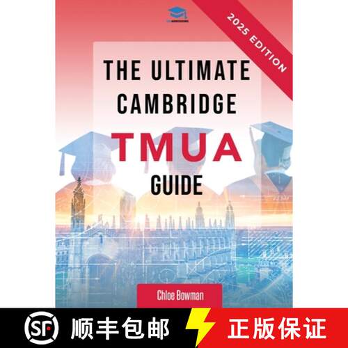 【3-4周达】The Ultimate Cambridge TMUA Guide: Complete revision for the Cambridge TMUA. Learn the kno... [9781915091598]