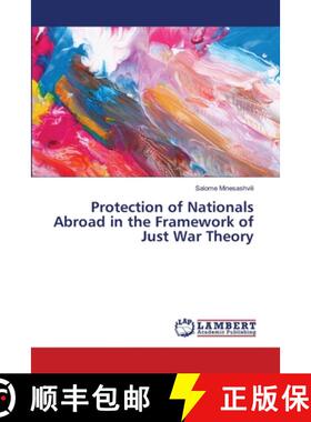 预订 Protection of Nationals Abroad in the Framework of Just War Theory [9783659456763]