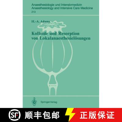 【3-4周达】Kolloide und Resorption von Lokalanaesthesielösungen: „In vitro“- und tierexperimentell... [9783540522560]
