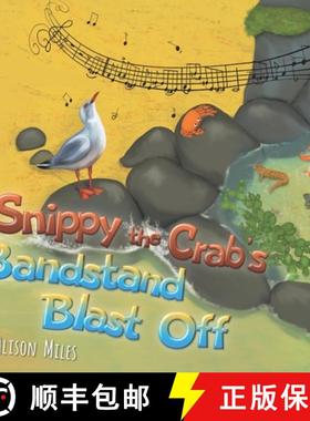 【3-4周达】Snippy the Crab's Bandstand Blast Off [9781915130068]