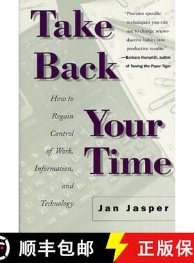 【3-4周达】Take Back Your Time: How to Regain Control of Work, Information, and Technology [9780312243340]