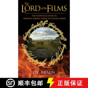 【3-4周达】The Lord of the Films: The Unofficial Guide to Tolkien's Middle-Earth on the Big Screen (N... [9781550228908]