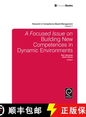 【3-4周达】A Focused Issue on Building New Competences in Dynamic Environments [9781784412753]