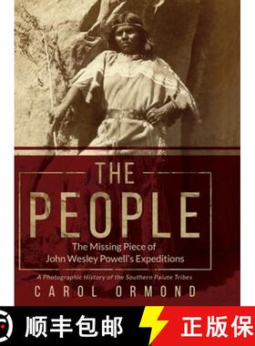 【3-4周达】The People: The Missing Piece of John Wesley Powell's Expeditions [9781646060078]