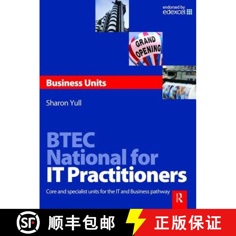 【3-4周达】BTEC National for IT Practitioners: Business units: Core and Specialist Units for the IT a... [9781138472006]